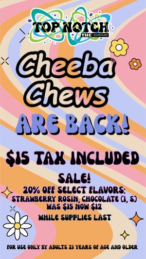 Cheeba Chews are Back_20260709_100518_0000